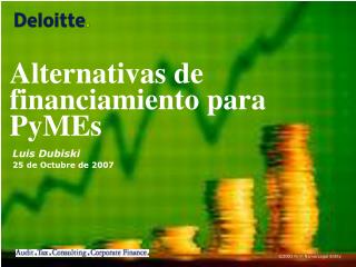 Alternativas de financiamiento para PyMEs