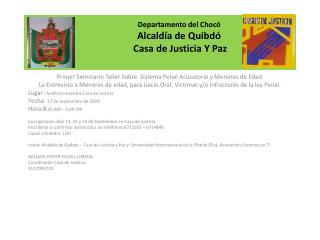 Primer Seminario Taller Sobre Sistema Penal Acusatorio y Menores de Edad.