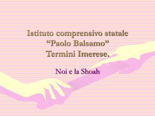 Istituto comprensivo statale “Paolo Balsamo” Termini Imerese.