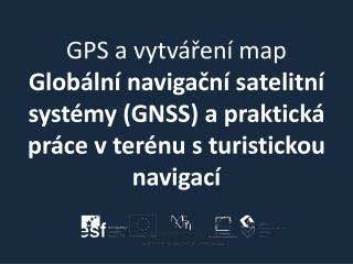 GPS a vytváření map