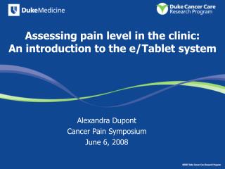 Assessing pain level in the clinic: An introduction to the e/Tablet system