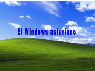 El Windows asturiano