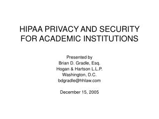 HIPAA PRIVACY AND SECURITY FOR ACADEMIC INSTITUTIONS