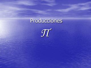 Producciones