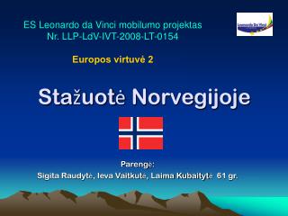 Stažuotė Norvegijoje