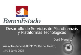 Desarrollo de Servicios de Microfinanzas y Plataformas Tecnológicas