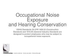 Occupational Noise Exposure and Hearing Conservation