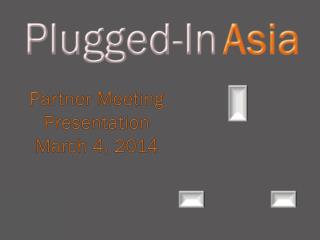 Partner Meeting Presentation March 4, 2014