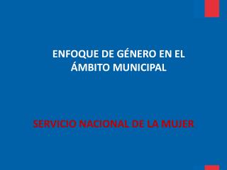 Enfoque de Género en el Ámbito Municipal