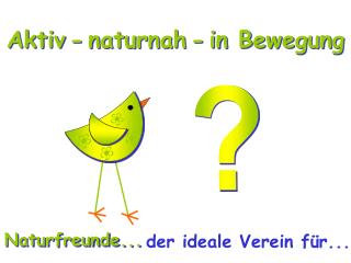 Aktiv - naturnah - in Bewegung