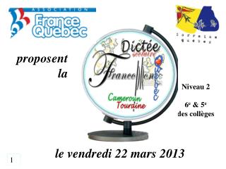 le vendredi 22 mars 2013