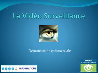 La Vidéo Surveillance