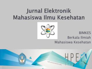 Jurnal Elektronik Mahasiswa Ilmu Kesehatan