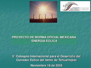 PROYECTO DE NORMA OFICIAL MEXICANA ENERGIA EOLICA