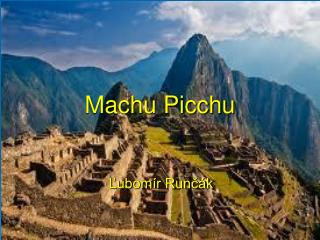 Machu Picchu