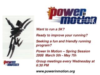 Want to run a 5K? Ready to improve your running? Seeking a fun and friendly running program?