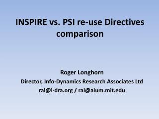 INSPIRE vs. PSI re-use Directives comparison
