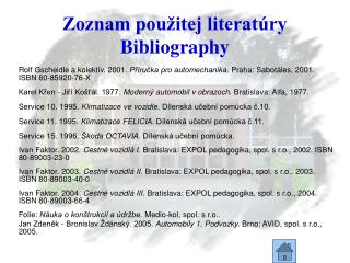 Zoznam použitej literatúry Bibliography