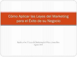 Cómo Aplicar las Leyes del Marketing para el Éxito de su Negocio