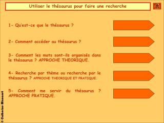 1- Qu’est-ce que le thésaurus ?