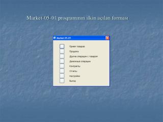 Market-05-01 proqramının ilkin açılan forması