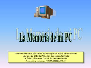 La Memoria de mi PC