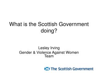 What is the Scottish Government doing?