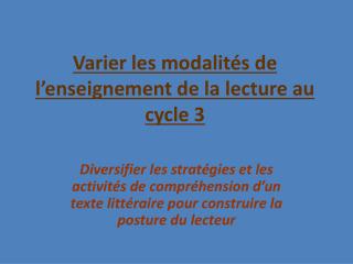 Varier les modalités de l’enseignement de la lecture au cycle 3