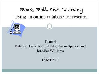 Rock, Roll, and Country Using an online database for research