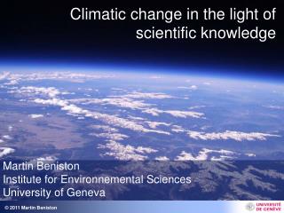 Climatic change in the light of scientific knowledge