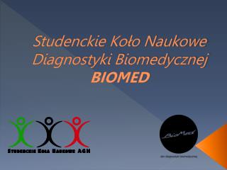 Studenckie Koło Naukowe Diagnostyki Biomedycznej BIOMED