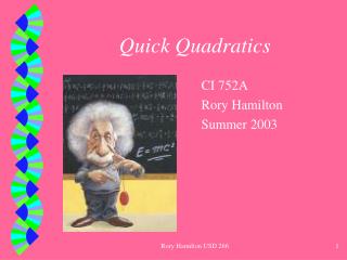Quick Quadratics