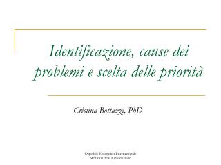 Identificazione, cause dei problemi e scelta delle priorità