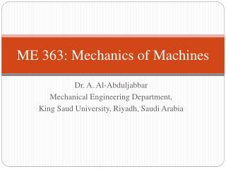 ME 363: Mechanics of Machines