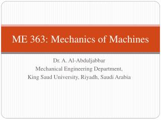 ME 363: Mechanics of Machines