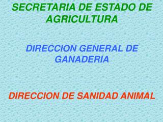 SECRETARIA DE ESTADO DE AGRICULTURA