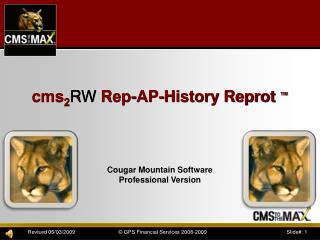 cms 2 RW Rep-AP-History Reprot ™