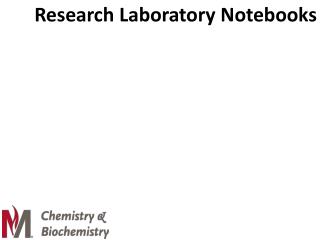 Research Laboratory Notebooks