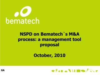 NSPD on Bematech`s M&amp;A process: a management tool proposal October, 2010