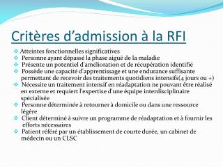 Critères d’admission à la RFI