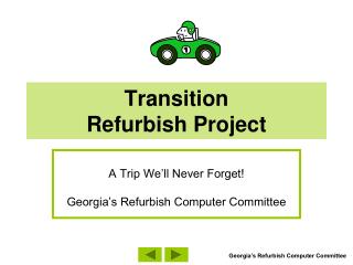 Transition Refurbish Project