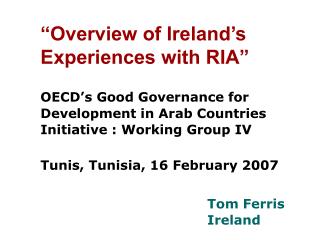 “Overview of Ireland’s Experiences with RIA”