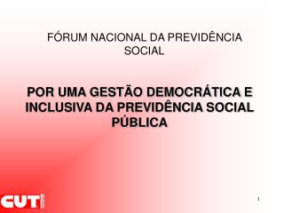 FÓRUM NACIONAL DA PREVIDÊNCIA SOCIAL