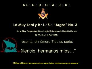 La Muy Leal y R L  S  “Argos” No. 3
