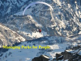 Managing Parks for People