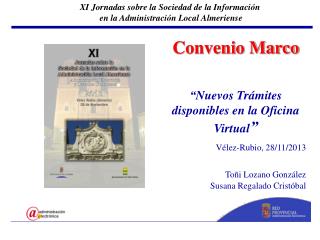 Convenio Marco “Nuevos Trámites disponibles en la Oficina Virtual ” Vélez-Rubio, 28/11/2013