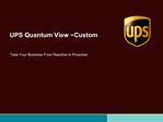 UPS Quantum View SM Custom