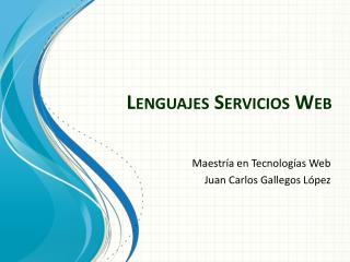 Lenguajes Servicios Web