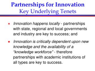Partnerships for Innovation Key Underlying Tenets