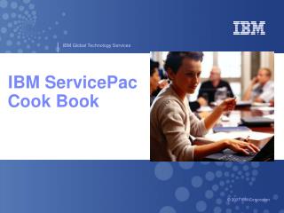 IBM ServicePac Cook Book